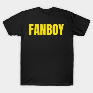 Fanboy T-Shirt